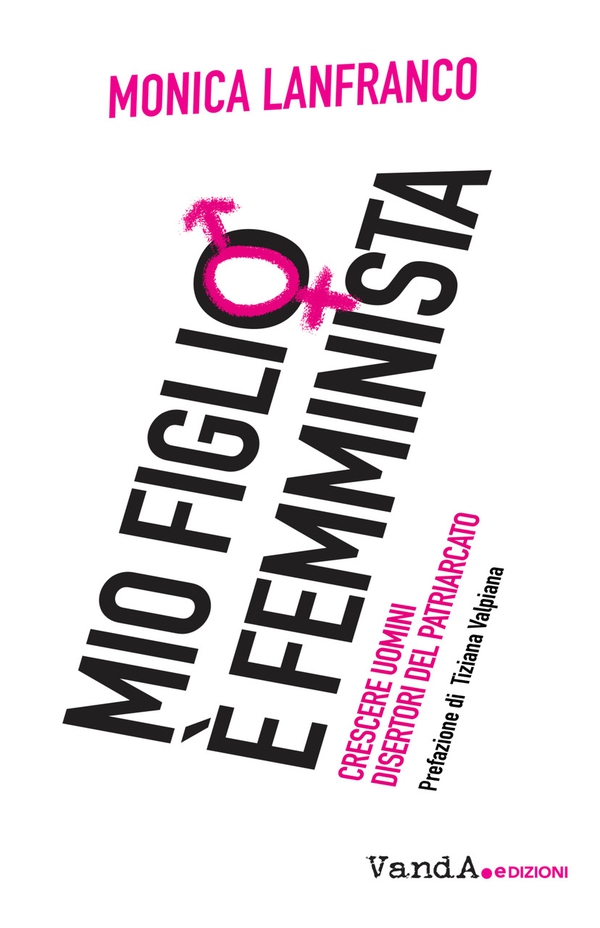 Mio figlio è femminista - Librerie.coop Mio figlio è femminista - Librerie.coop