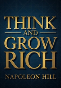 Think and grow rich - Librerie.coop