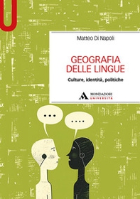 Geografia delle lingue. Culture, identità, politiche - Librerie.coop