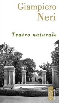 Teatro naturale - Librerie.coop Teatro naturale - Librerie.coop
