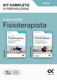 I concorsi per fisioterapista. Kit completo di preparazione. Ediz. MyDesk - Librerie.coop