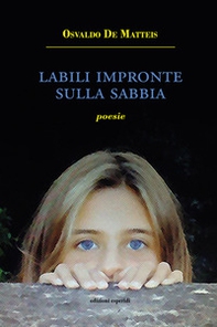 Labili impronte sulla sabbia. Poesie - Librerie.coop