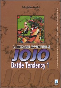Battle tendency. Le bizzarre avventure di Jojo - Vol. 1 - Librerie.coop Battle tendency. Le bizzarre avventure di Jojo - Vol. 1 - Librerie.coop