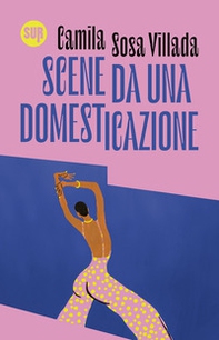 Scene da una domesticazione - Librerie.coop