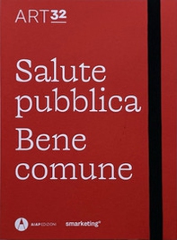 Art32. Salute pubblica bene comune - Librerie.coop