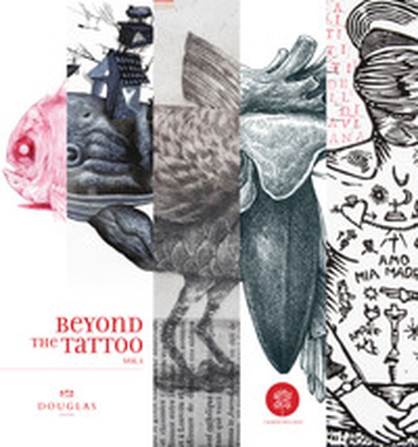 Beyond the tattoo - Librerie.coop Beyond the tattoo - Librerie.coop