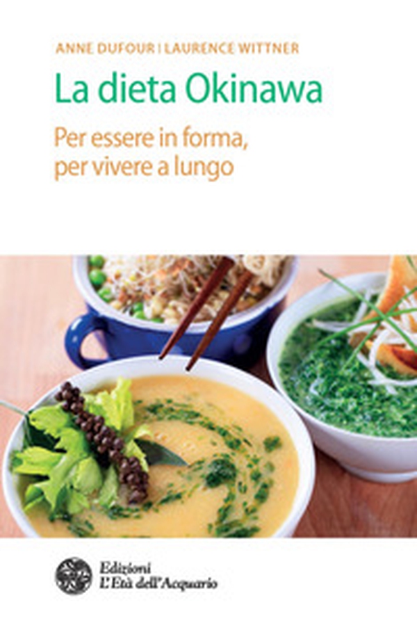 La dieta Okinawa. Per essere in forma, per vivere a lungo - Librerie.coop La dieta Okinawa. Per essere in forma, per vivere a lungo - Librerie.coop