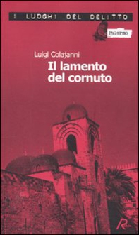 Il lamento del cornuto - Librerie.coop Il lamento del cornuto - Librerie.coop