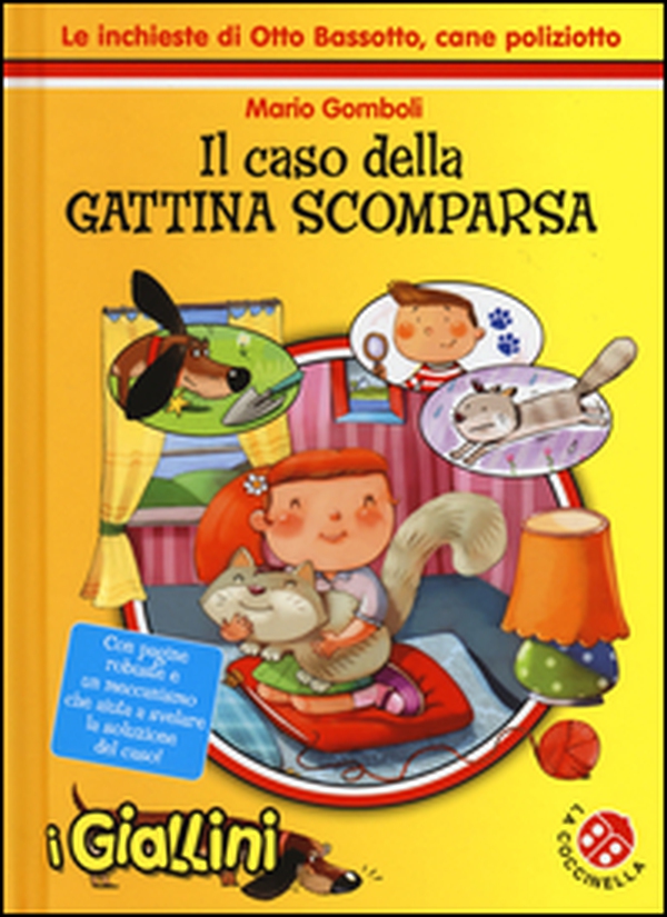 Il caso della gattina scomparsa. Le inchieste di Otto Bassotto, cane poliziotto - Librerie.coop Il caso della gattina scomparsa. Le inchieste di Otto Bassotto, cane poliziotto - Librerie.coop