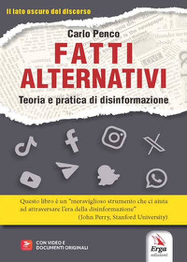 Fatti alternativi. Teoria e pratica di disinformazione - Librerie.coop Fatti alternativi. Teoria e pratica di disinformazione - Librerie.coop