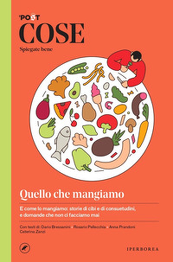 Cose spiegate bene. Quello che mangiamo - Librerie.coop Cose spiegate bene. Quello che mangiamo - Librerie.coop