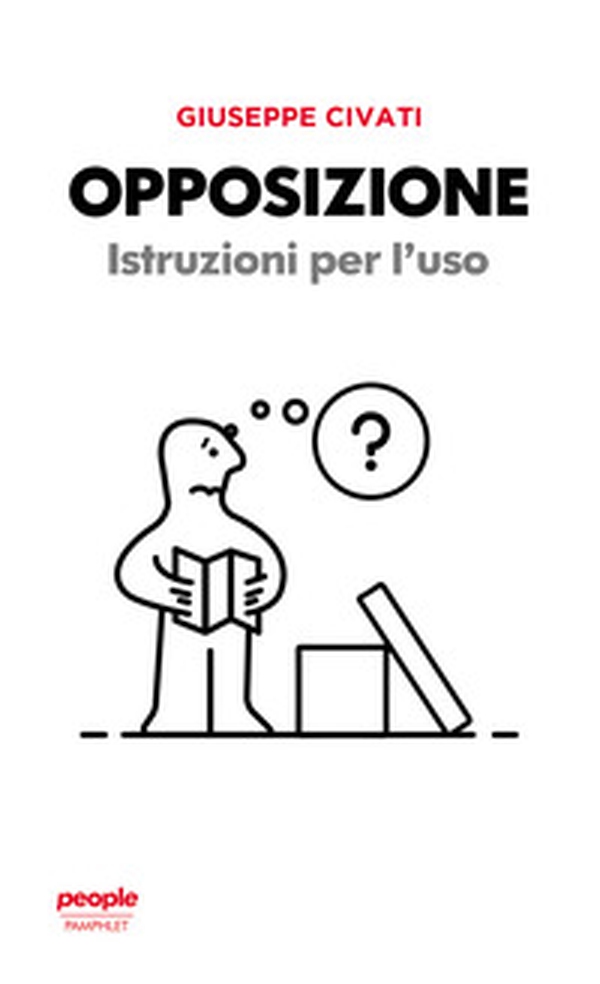 Opposizione. Istruzioni per l'uso - Librerie.coop Opposizione. Istruzioni per l'uso - Librerie.coop