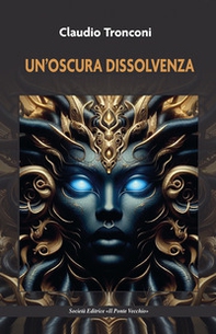 Un'oscura dissolvenza - Librerie.coop Un'oscura dissolvenza - Librerie.coop