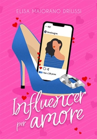 Influencer per Amore - Librerie.coop