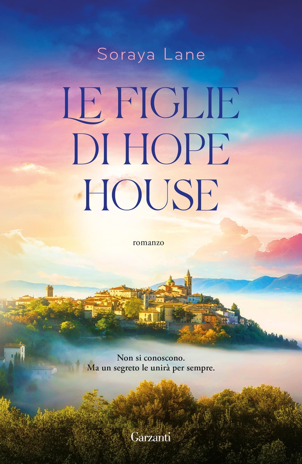 Le figlie di Hope House - Librerie.coop Le figlie di Hope House - Librerie.coop