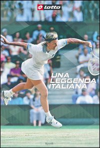 Lotto. Una leggenda italiana. Ediz. italiana e inglese - Librerie.coop