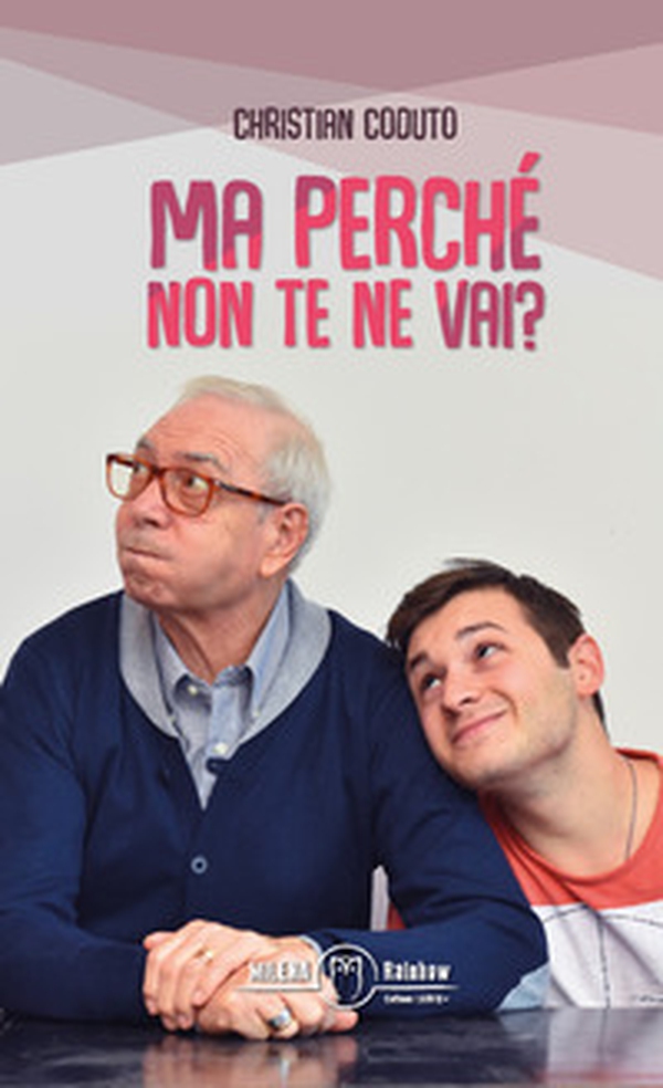 Ma perché non te ne vai? - Librerie.coop Ma perché non te ne vai? - Librerie.coop
