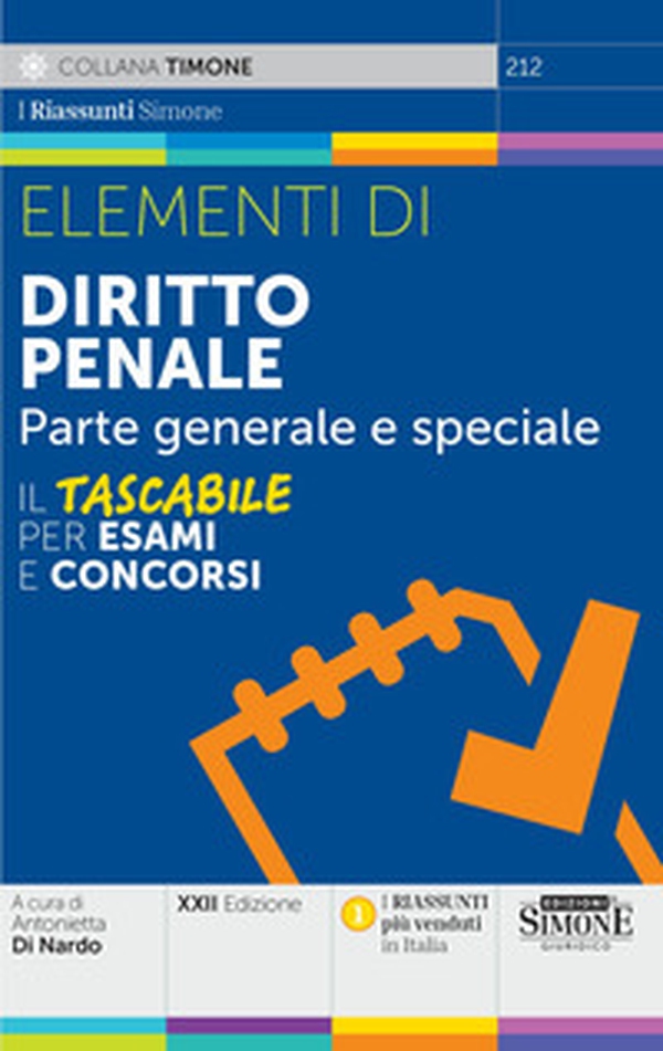 Elementi di Diritto Penale. Parte generale e speciale - Librerie.coop Elementi di Diritto Penale. Parte generale e speciale - Librerie.coop