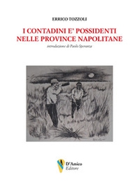 I contadini e' possidenti nelle Province napolitane - Librerie.coop