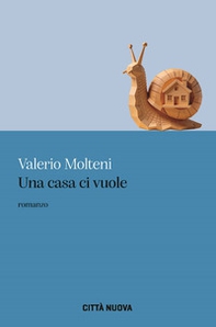 Una casa ci vuole - Librerie.coop