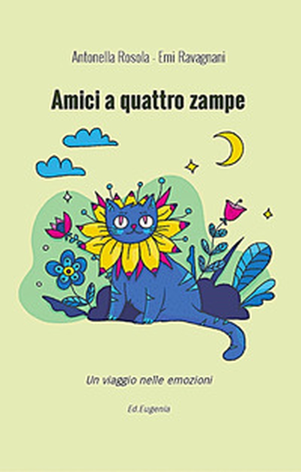 Amici a quattro zampe. Un viaggio nelle emozioni - Librerie.coop Amici a quattro zampe. Un viaggio nelle emozioni - Librerie.coop
