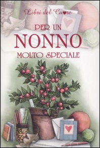 Per un nonno molto speciale - Librerie.coop Per un nonno molto speciale - Librerie.coop