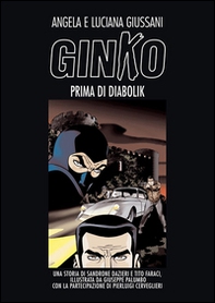 Ginko prima di Diabolik - Librerie.coop Ginko prima di Diabolik - Librerie.coop