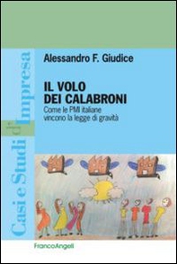 Il volo dei calabroni. Come le PMI italiane vincono la legge di gravità - Librerie.coop