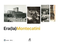 Era(la)Montecatini - Librerie.coop