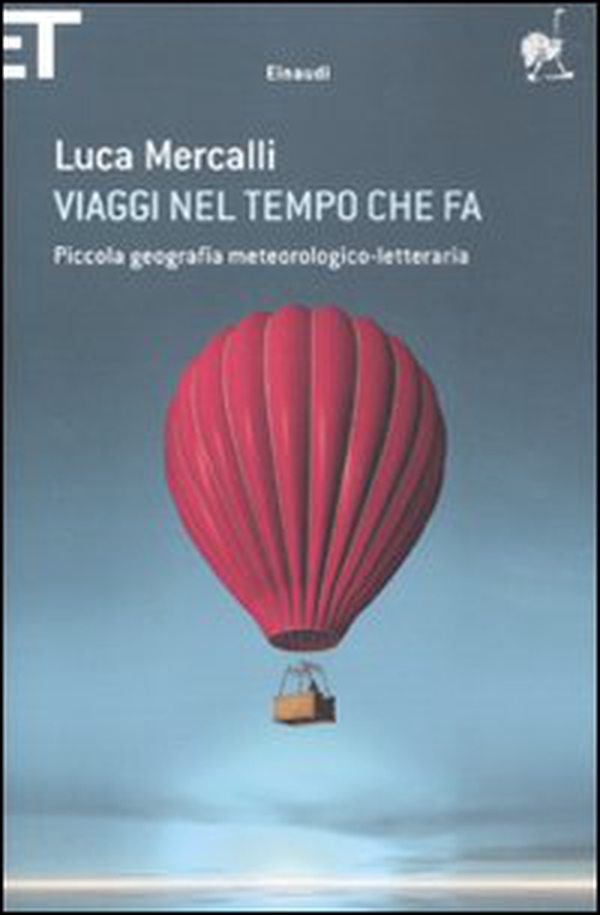 Viaggi nel tempo che fa. Piccola geografia meteorologico-letteraria - Librerie.coop Viaggi nel tempo che fa. Piccola geografia meteorologico-letteraria - Librerie.coop