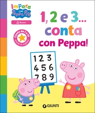 1,2 e 3... conta con Peppa! - Librerie.coop