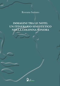 Immagini tra le note: un itinerario sinestetico nella colonna sonora - Librerie.coop Immagini tra le note: un itinerario sinestetico nella colonna sonora - Librerie.coop