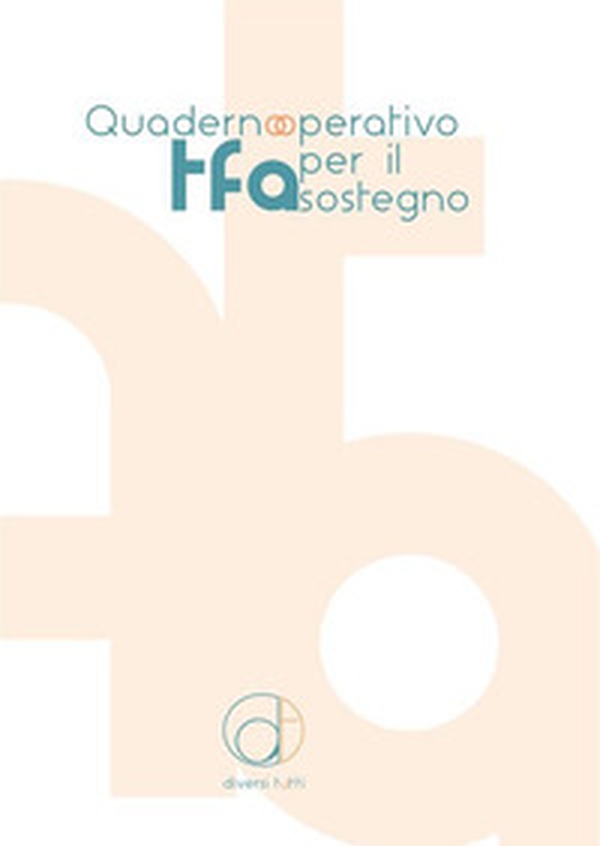 Quaderno operativo per il TFA sostegno - Librerie.coop Quaderno operativo per il TFA sostegno - Librerie.coop