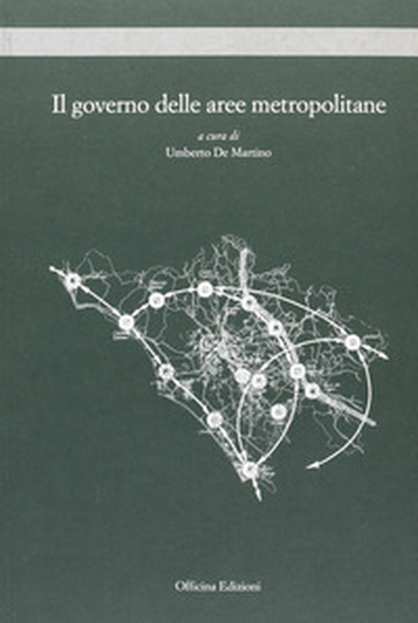 Il governo delle aree metropolitane - Librerie.coop Il governo delle aree metropolitane - Librerie.coop