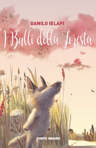 I bulli della foresta - Librerie.coop