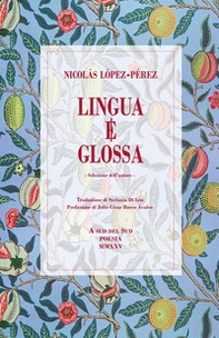 Lingua e glossa. Ediz. italiana e spagnolo - Librerie.coop Lingua e glossa. Ediz. italiana e spagnolo - Librerie.coop
