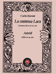 La contessa Lara-Astrid - Librerie.coop