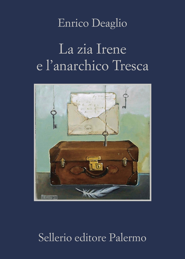 La zia Irene e l'anarchico Tresca - Librerie.coop La zia Irene e l'anarchico Tresca - Librerie.coop