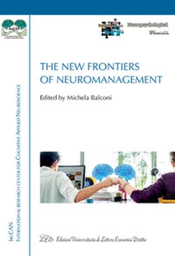 The new frontiers of neuromanagement - Librerie.coop The new frontiers of neuromanagement - Librerie.coop