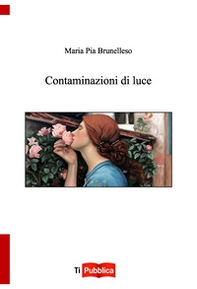 Contaminazioni di luce - Librerie.coop Contaminazioni di luce - Librerie.coop
