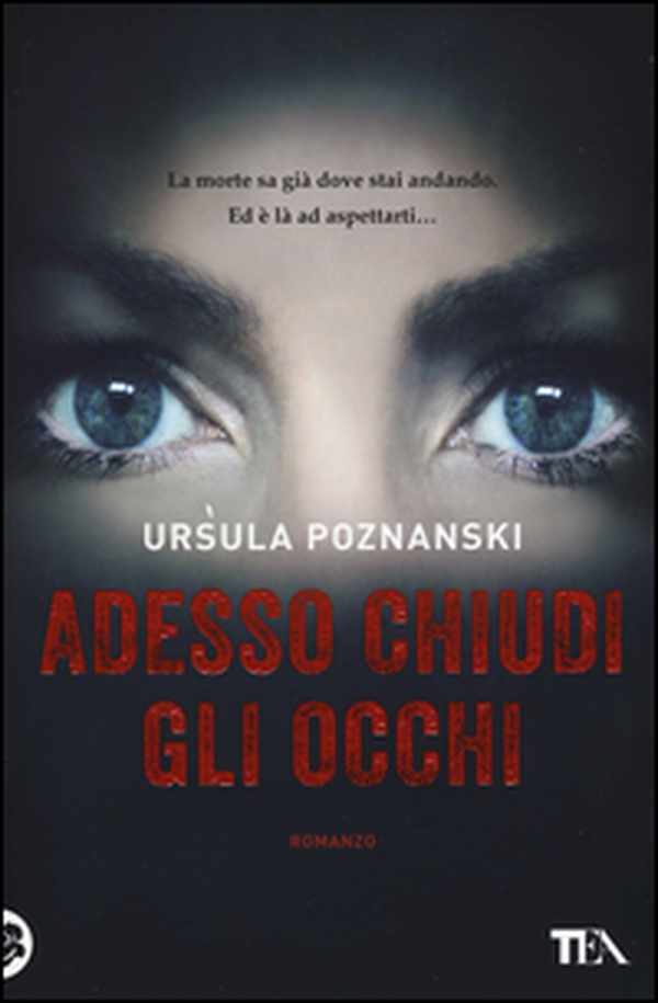 Adesso chiudi gli occhi - Librerie.coop Adesso chiudi gli occhi - Librerie.coop