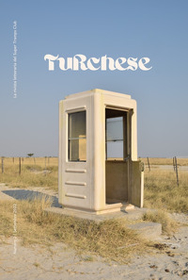 Turchese. La rivista del Super Tramps Club - Vol. 2 - Librerie.coop Turchese. La rivista del Super Tramps Club - Vol. 2 - Librerie.coop