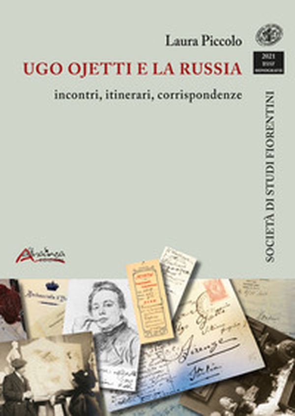Ugo Ojetti e la Russia: incontri, itinerari, corrispondenze - Librerie.coop Ugo Ojetti e la Russia: incontri, itinerari, corrispondenze - Librerie.coop