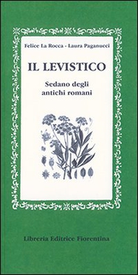 Il levistico. Sedano degli antichi romani - Librerie.coop