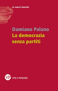 La democrazia senza partiti - Librerie.coop