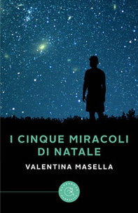 I cinque miracoli di Natale - Librerie.coop