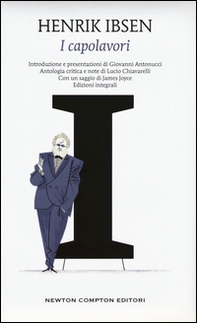 I capolavori: I pilastri della società-Casa di bambola-Spettri-Un nemico del popolo-La casa dei Rosmer-La donna del mare-Hedda Gabler. Ediz. integrali - Librerie.coop I capolavori: I pilastri della società-Casa di bambola-Spettri-Un nemico del popolo-La casa dei Rosmer-La donna del mare-Hedda Gabler. Ediz. integrali - Librerie.coop