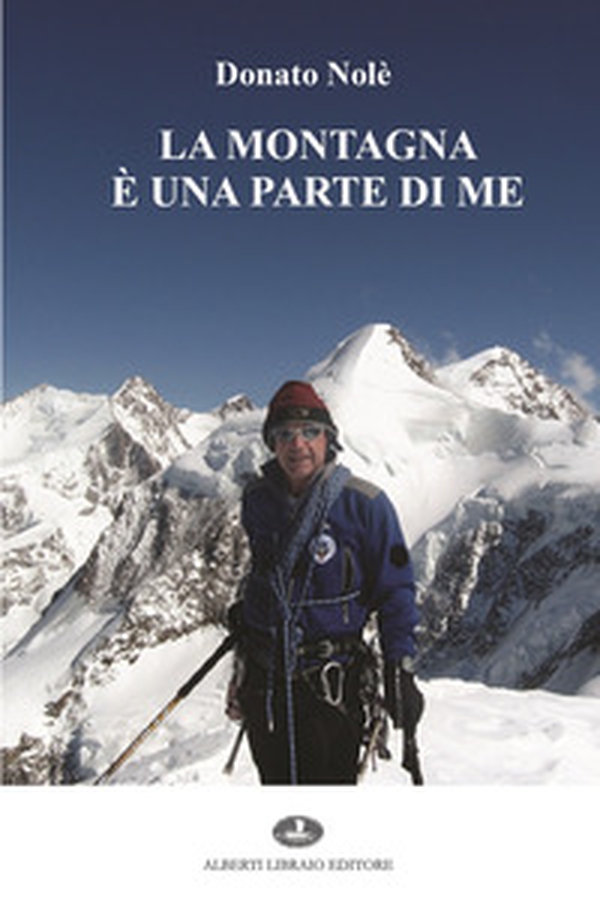 La montagna è una parte di me - Librerie.coop La montagna è una parte di me - Librerie.coop