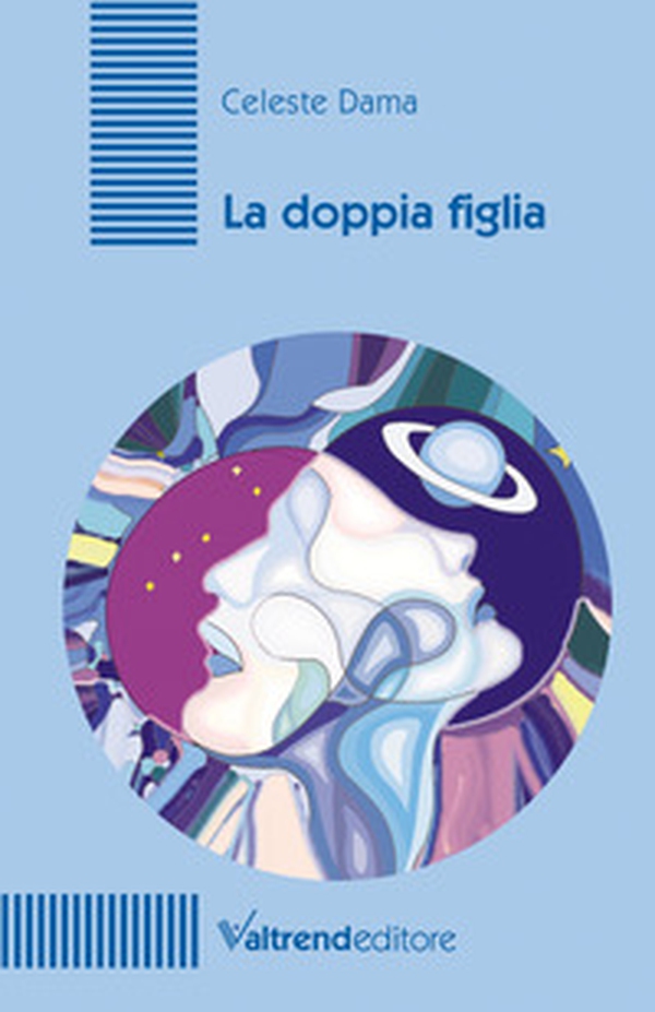 La doppia figlia - Librerie.coop La doppia figlia - Librerie.coop