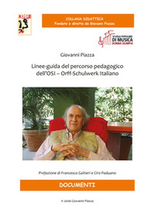 Linee-guida del percorso pedagogico dell'OSI - Orff-Schulwerk Italiano - Librerie.coop Linee-guida del percorso pedagogico dell'OSI - Orff-Schulwerk Italiano - Librerie.coop
